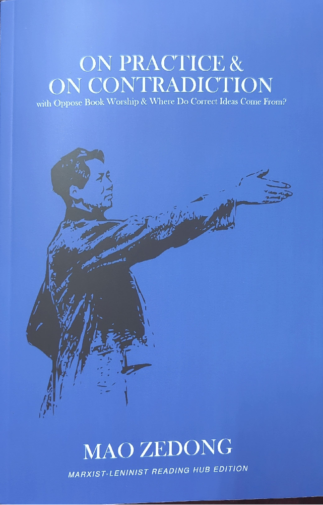 On Practice & On Contradiction