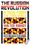 The Russian Revolution - A View From The Third World