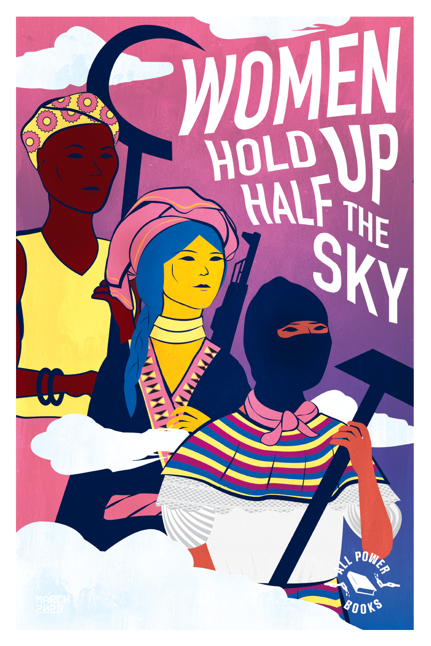 March 2023 Print - Women Hold Up Half The Sky